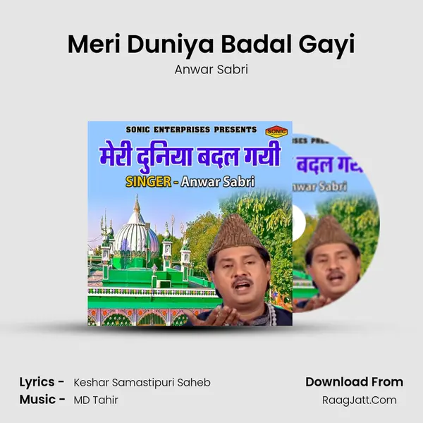 Meri Duniya Badal Gayi MP3 Song by Anwar Sabri Cover