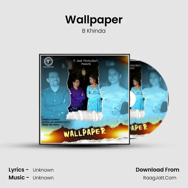 Wallpaper MP3 Song by B Khinda Cover