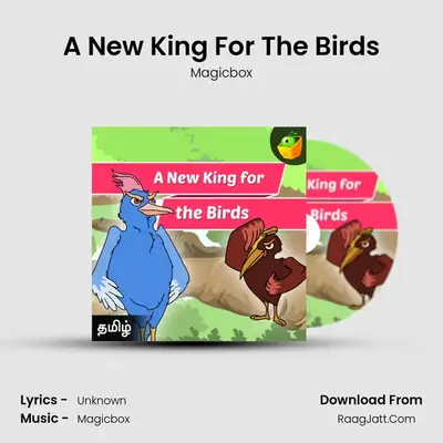 A New King For The Birds - Magicbox