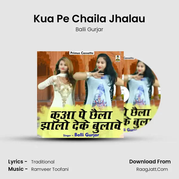 Kua Pe Chaila Jhalau mp3 song