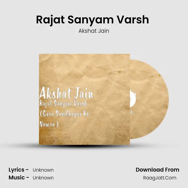 Rajat Sanyam Varsh (Guru Sunilsagar Ko Naman) MP3 Song by Akshat Jain Cover