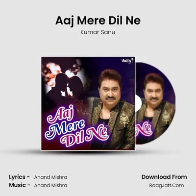 Aaj Mere Dil Ne mp3 song