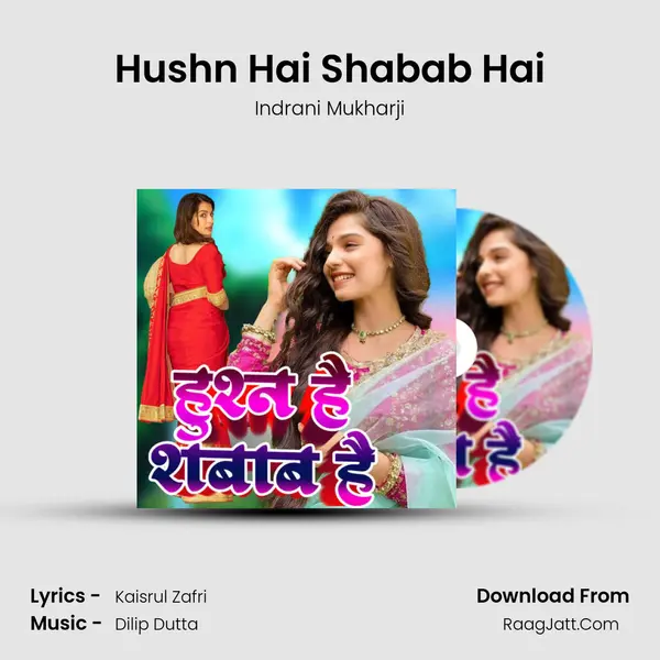 Hushn Hai Shabab Hai MP3 Song by Indrani Mukharji Cover