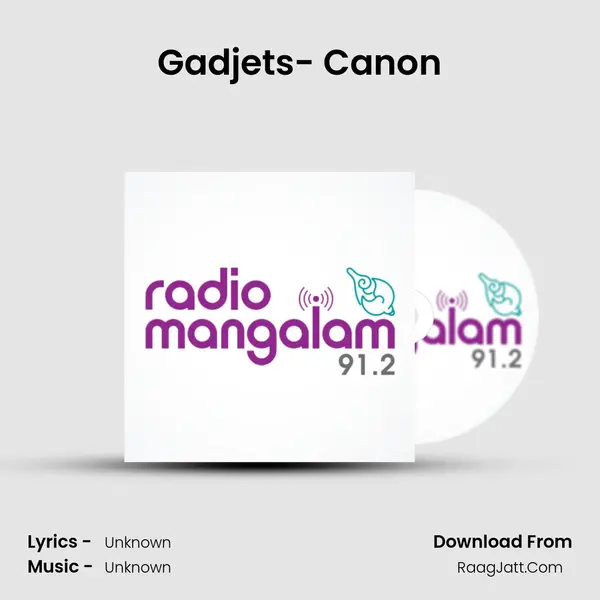 Gadjets- Canon MP3 Song by  Cover