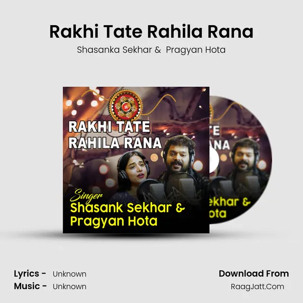 Rakhi Tate Rahila Rana - Shasanka Sekhar