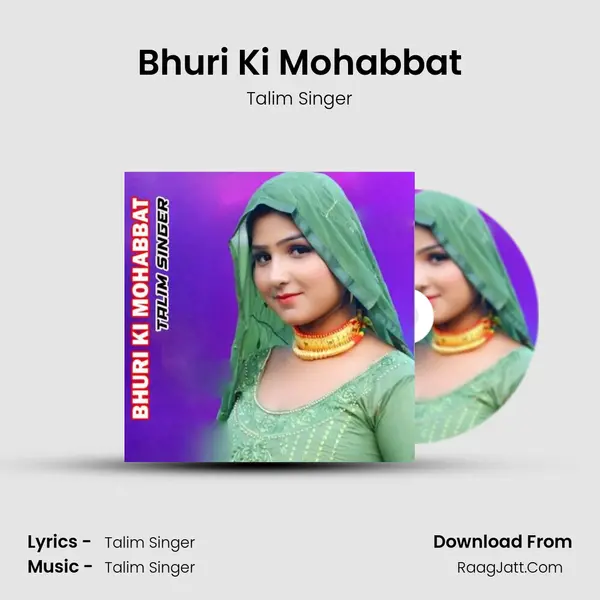 Bhuri Ki Mohabbat - Talim Singer