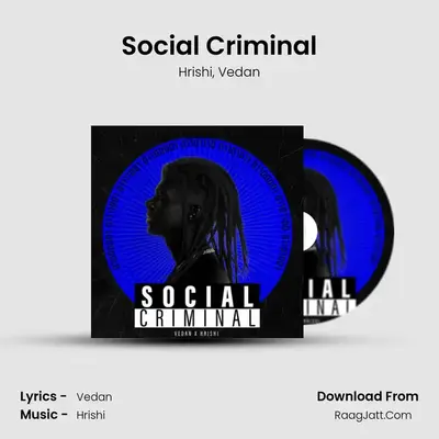 Social Criminal - Hrishi