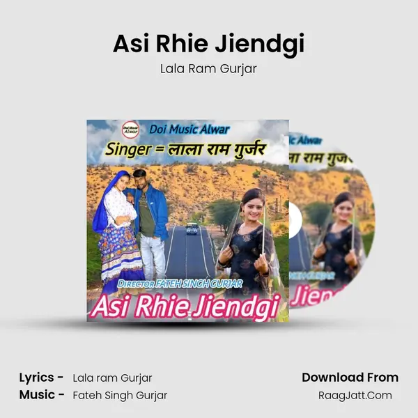 Asi Rhie Jiendgi - Lala Ram Gurjar