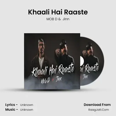 Khaali Hai Raaste mp3 song