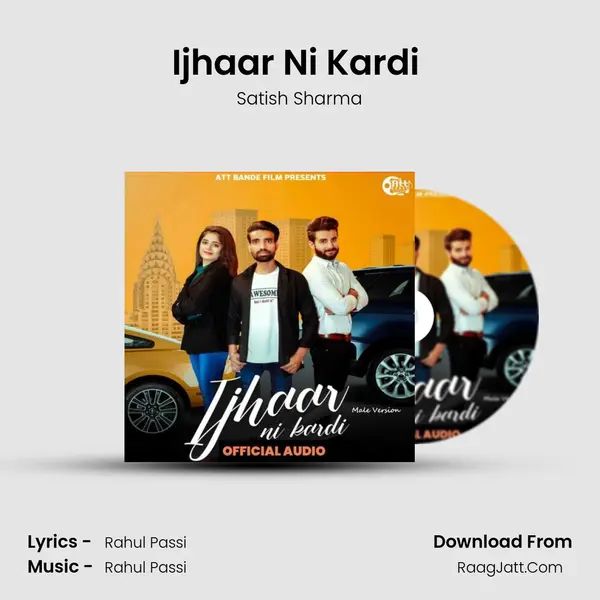 Ijhaar Ni Kardi (Male Version) mp3 song