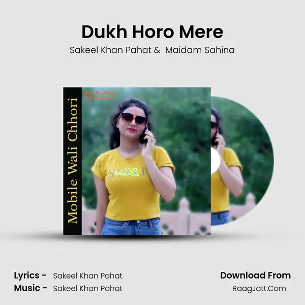 Dukh Horo Mere MP3 Song by Sakeel Khan Pahat Cover