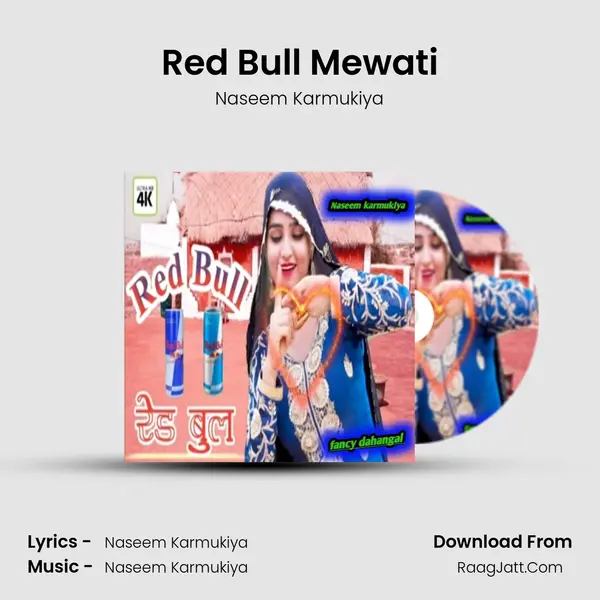 Red Bull Mewati - Naseem Karmukiya