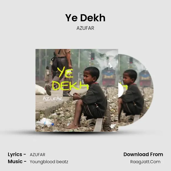 Ye Dekh MP3 Song by AZUFAR Cover