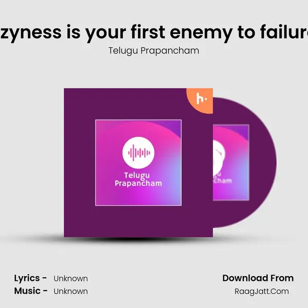 Lazyness is your first enemy to failures MP3 Song by Telugu Prapancham Cover
