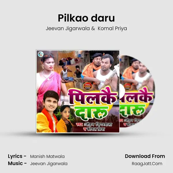 Pilkao daru mp3 song