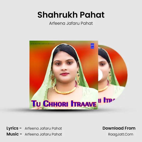 Shahrukh Pahat mp3 song