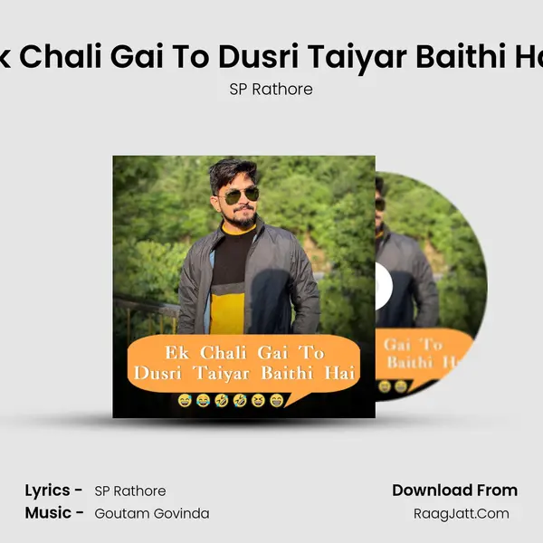 Ek Chali Gai To Dusri Taiyar Baithi Hai mp3 song