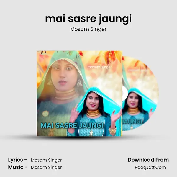 mai sasre jaungi mp3 song