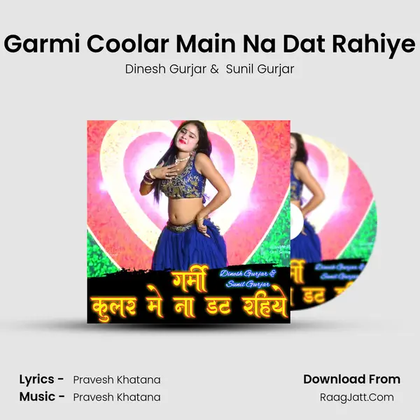 Garmi Coolar Main Na Dat Rahiye Cover