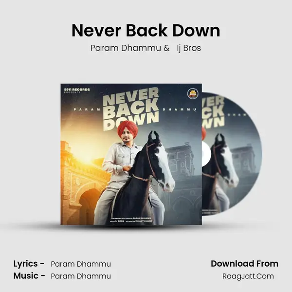 Never Back Down - Param Dhammu