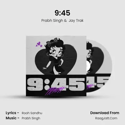 9:45 - Prabh Singh