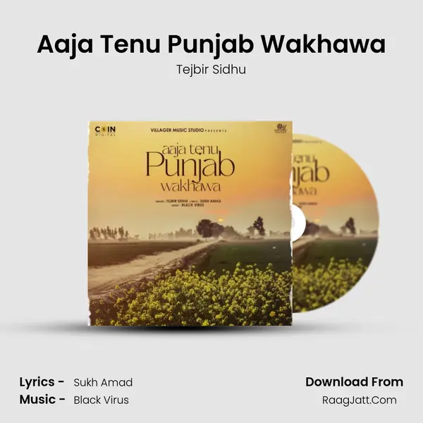 Aaja Tenu Punjab Wakhawa - Tejbir Sidhu