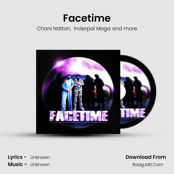 Facetime - Chani Nattan