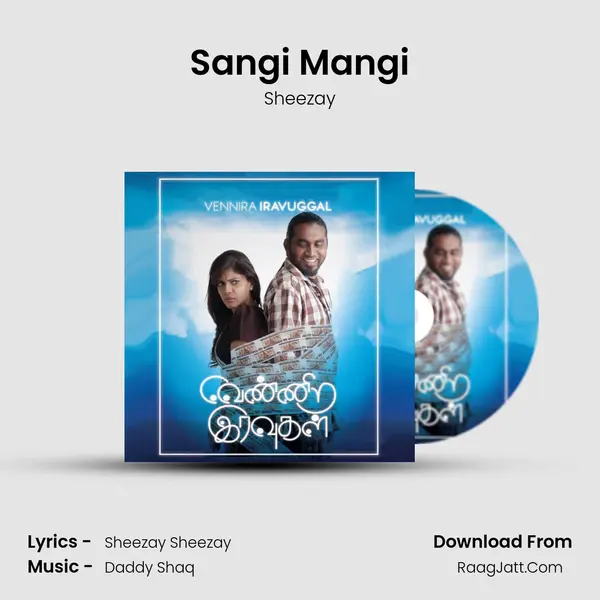 Sangi Mangi MP3 Song by Sheezay Cover
