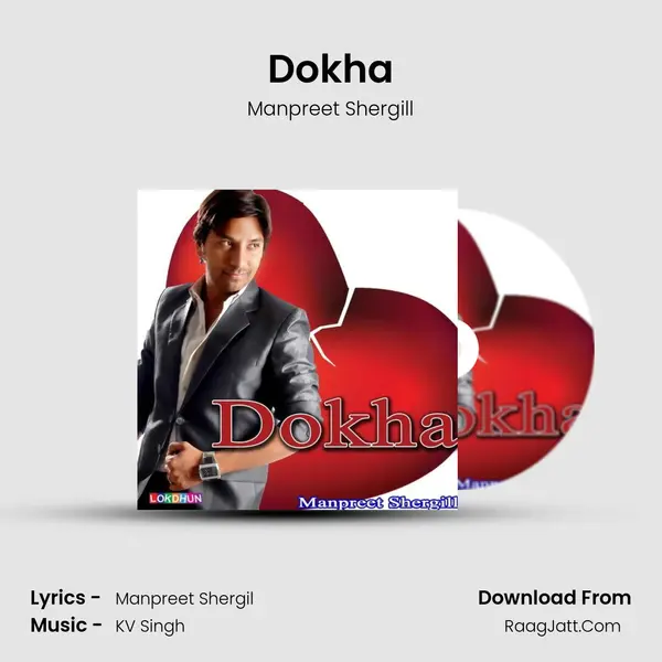 Dokha - Manpreet Shergill