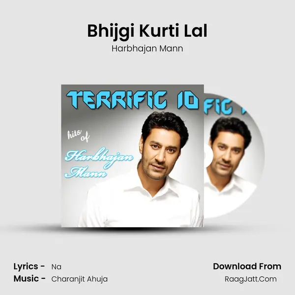 Bhijgi Kurti Lal MP3 Song by Harbhajan Mann Cover