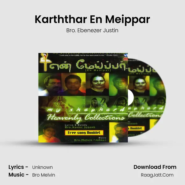 Karththar En Meippar MP3 Song by Bro. Ebenezer Justin Cover