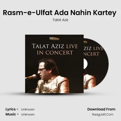 Rasm-e-Ulfat Ada Nahin Kartey (Live) mp3 song
