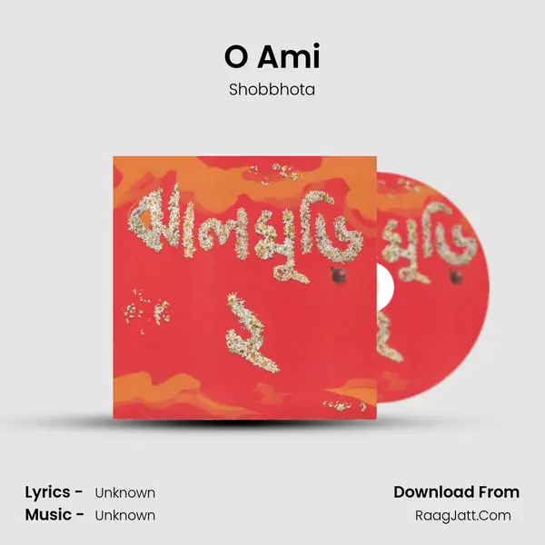 O Ami MP3 Song by Shobbhota Cover