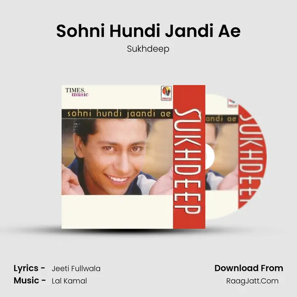 Sohni Hundi Jandi Ae MP3 Song by Sukhdeep Cover
