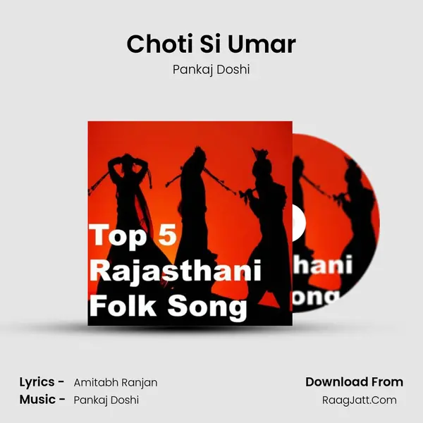 Choti Si Umar MP3 Song by Pankaj Doshi Cover
