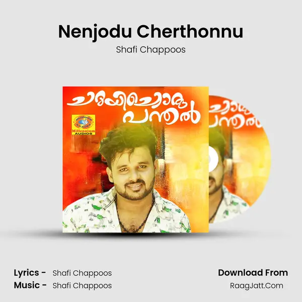 Nenjodu Cherthonnu MP3 Song by Shafi Chappoos Cover