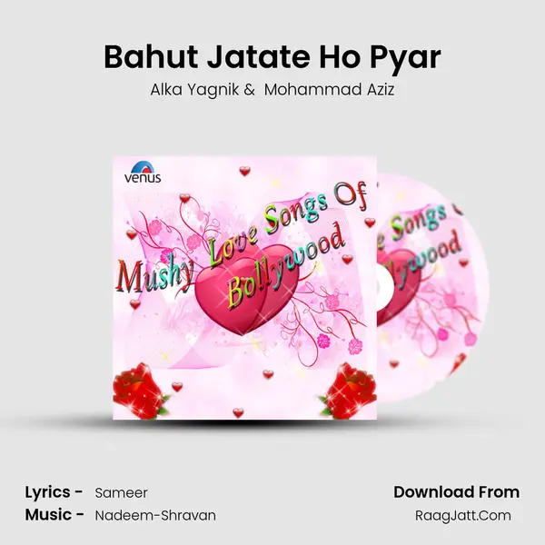 Bahut Jatate Ho Pyar MP3 Song by Alka Yagnik Cover