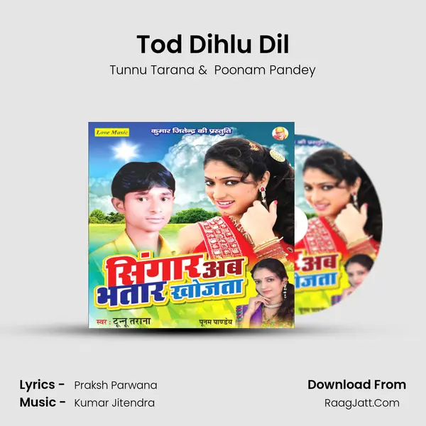 Tod Dihlu Dil MP3 Song by Tunnu Tarana Cover