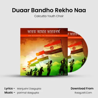 Duaar Bandho Rekho Naa MP3 Song by Calcutta Youth Choir Cover