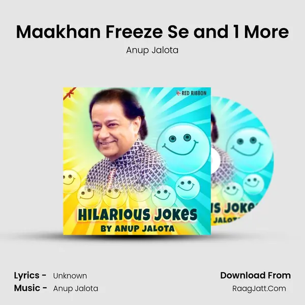 Maakhan Freeze Se and 1 More MP3 Song by Anup Jalota Cover