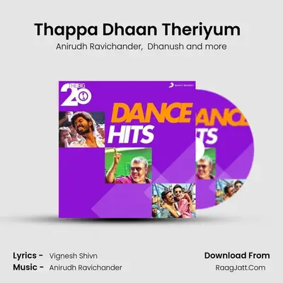Thappa Dhaan Theriyum (From Maari) (Maari&#x27;s Karuthu) mp3 song