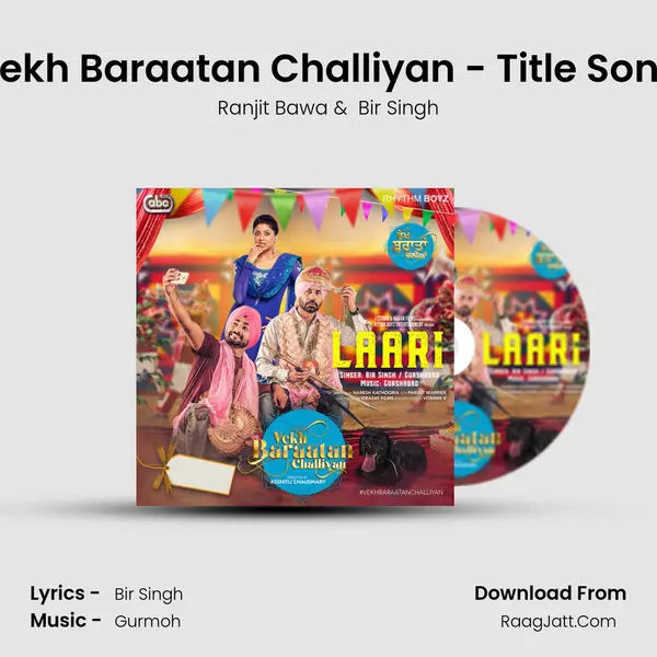 Vekh Baraatan Challiyan - Title Song MP3 Song by Ranjit Bawa Cover