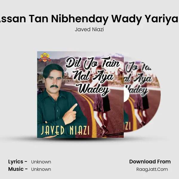 Assan Tan Nibhenday Wady Yariyan mp3 song