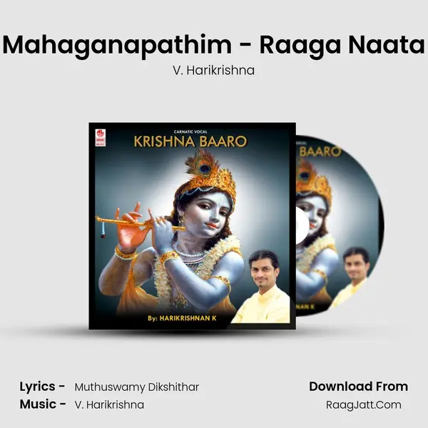 Mahaganapathim - Raaga Naata MP3 Song by V. Harikrishna Cover