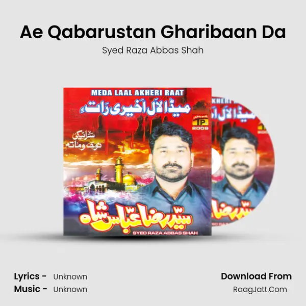 Ae Qabarustan Gharibaan Da MP3 Song by Syed Raza Abbas Shah Cover