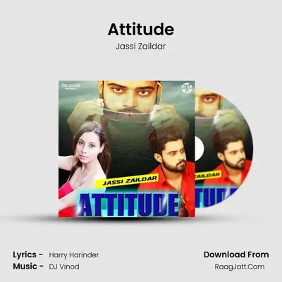 Attitude MP3 Song by Jassi Zaildar Cover