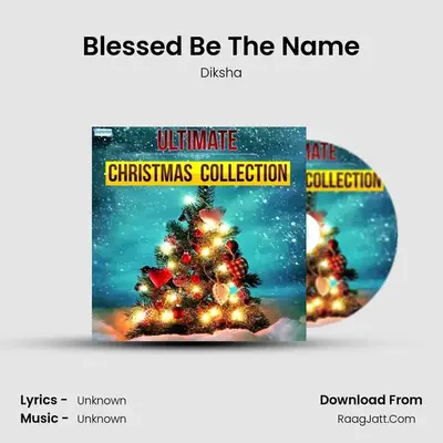Blessed Be The Name mp3 song