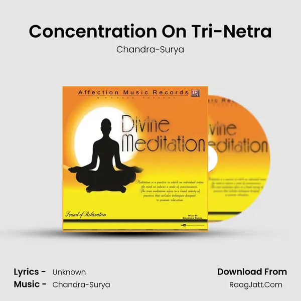 Concentration On Tri-Netra MP3 Song by Chandra-Surya Cover