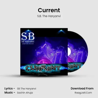 Current MP3 Song by S.B. The Haryanvi Cover