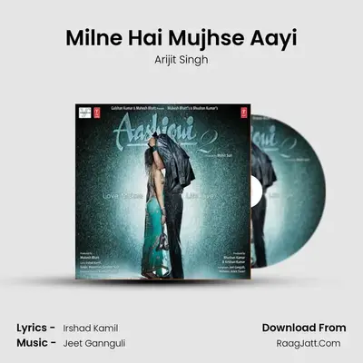 Milne Hai Mujhse Aayi MP3 Song by Arijit Singh Cover